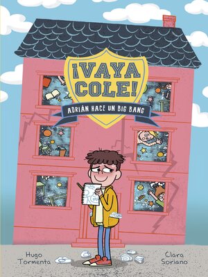 cover image of Vaya Cole. Adrián hace un Big Bang (Libro 1)